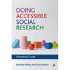 Doing Accessible Social Research: A Practical Guide - Paperback