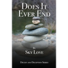 Does It Ever End - Paperback