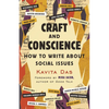 Craft and Conscience: How to Write about Social Issues - Paperback