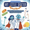 My Little Doctor: Physical Therapy - Paperback