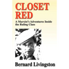 Closet Red: A Marxist's Adventures Inside the Ruling Class - Paperback