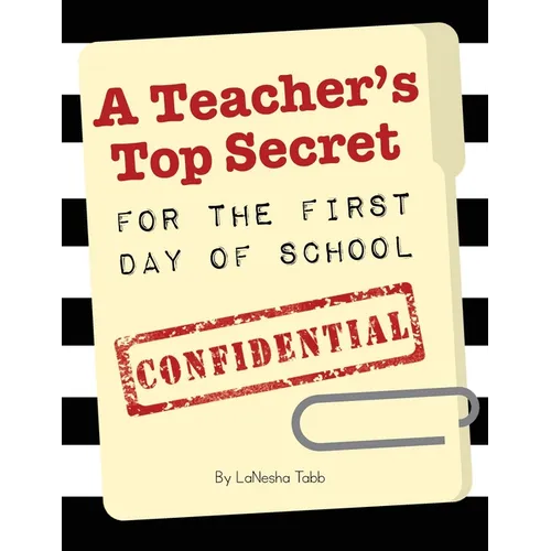 A Teacher's Top Secret Confidential - Paperback