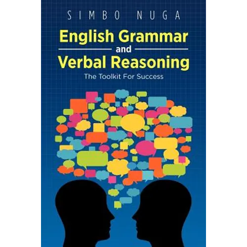 English Grammar and Verbal Reasoning: The Toolkit for Success - Paperback