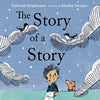 The Story of a Story - Hardcover