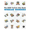 The Lego Technic Idea Book: Wheeled Wonders - Paperback