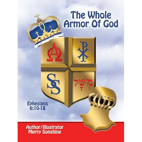 The Whole Armor of God: Ephesians 6:10-18 - Paperback