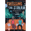 Crossing the Stream - Paperback