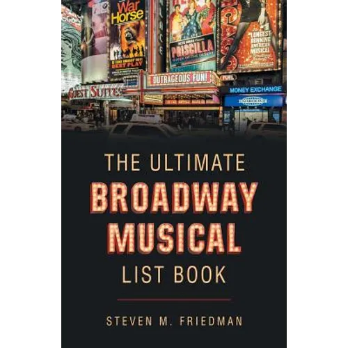 The Ultimate Broadway Musical List Book - Paperback