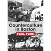 Counterculture in Boston 1968-1980s - Paperback