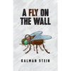 A Fly on the Wall - Paperback