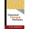 Classical Charged Particles (3rd Edition - Hardcover