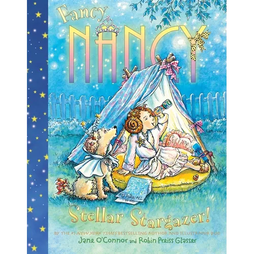 Fancy Nancy Stellar Stargazer! - Hardcover