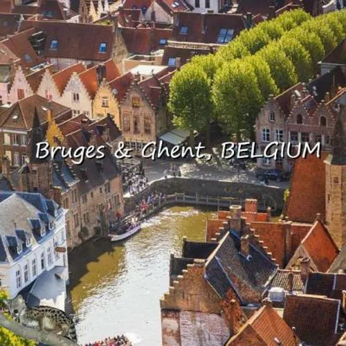 Bruges & Ghent, BELGIUM - Paperback