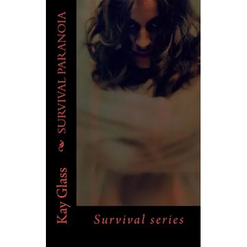 Survival Paranoia: Survival series - Paperback