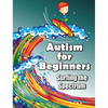 Autism for Beginners: Surfing the Spectrum - Hardcover