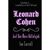 Leonard Cohen: Just One More Hallelujah - Paperback