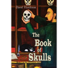 The Book of Skulls: Book 1 in the Doctresses series - Paperback