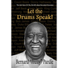Let The Drums Speak!: The Life Story Of The World's Most Recorded Drummer - Paperback