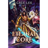Eternal Core - Paperback