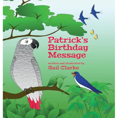 Patrick's Birthday Message - Hardcover