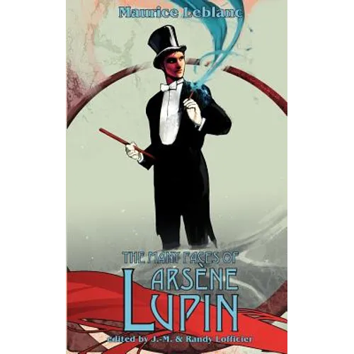 The Many Faces of Arsene Lupin - Paperback