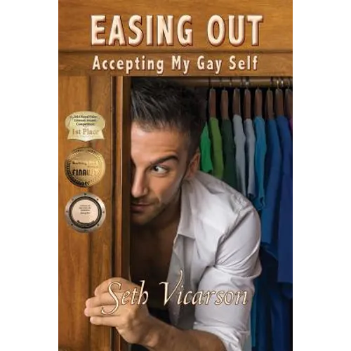 Easing Out: Accepting My Gay Self - Paperback