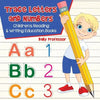 Trace Letters and Numbers: Children's Reading & Writing Education Books - Paperback