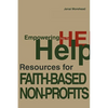 Empowering You To Help: Resources for Faith-Based Non-Profits - Paperback