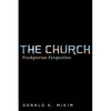 The Church: Presbyterian Perspectives - Paperback