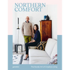 Northern Comfort: The Nordic Art of Creative Living - Hardcover