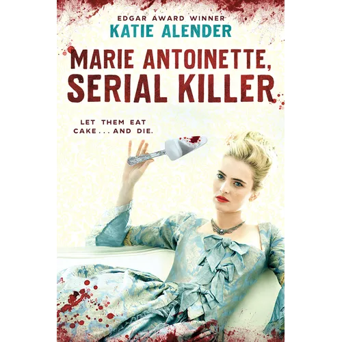 Marie Antoinette, Serial Killer - Paperback
