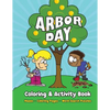 Arbor Day Coloring & Activity Book: Mazes, Coloring Pages, Word Search Puzzles - Paperback