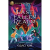 Rick Riordan Presents: The Last Fallen Realm-A Gifted Clans Novel - Hardcover