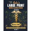 Lulu's Large Print Word Search Book for Adults - Medical Terms: 50 Word Searches plus 10 Bonus Puzzles - Paperback