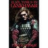 Lean Times in Lankhmar: A Positronic Book - Hardcover