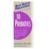 User's Guide to Probiotics - Paperback