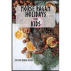 Norse Pagan Holidays for Kids - Paperback
