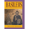 Basileus: History of the Byzantine Emperors 284-1453 - Hardcover