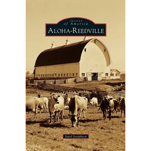 Aloha-Reedville - Hardcover