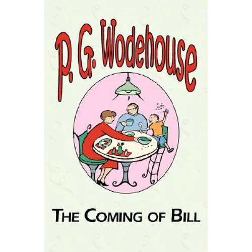 The Coming of Bill - Paperback