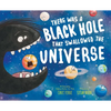 There Was a Black Hole That Swallowed the Universe - Hardcover