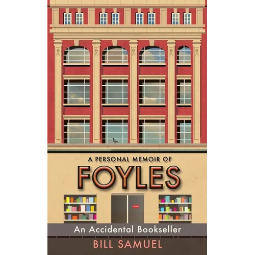 An Accidental Bookseller: A Personal Memoir of Foyles - Paperback