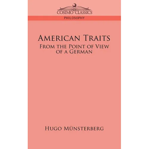 American Traits: From the Point of View of a German - Paperback