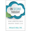 On Second Thought: How Ambivalence Shapes Your Life - Paperback