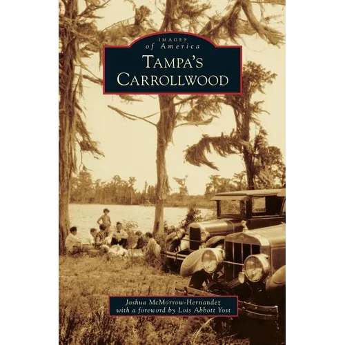 Tampa's Carrollwood - Hardcover