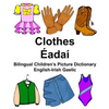 English-Irish Gaelic Clothes/Éadaí Bilingual Children's Picture Dictionary - Paperback
