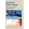 Herald of Good Tidings: Essays on the Bible, Prophecy, and the Hope of Israel in Honour of Antti Laato - Hardcover