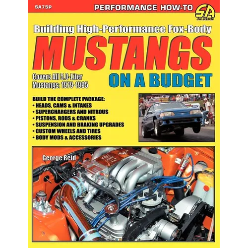 Building High-Performance Fox-Body Mustangs on a Budget - Paperback