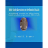 Bible Study Questions on the Book of Isaiah: A workbook suitable for Bible classes, family studies, or personal Bible study - Paperback