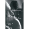 Hostile Environment - Hardcover